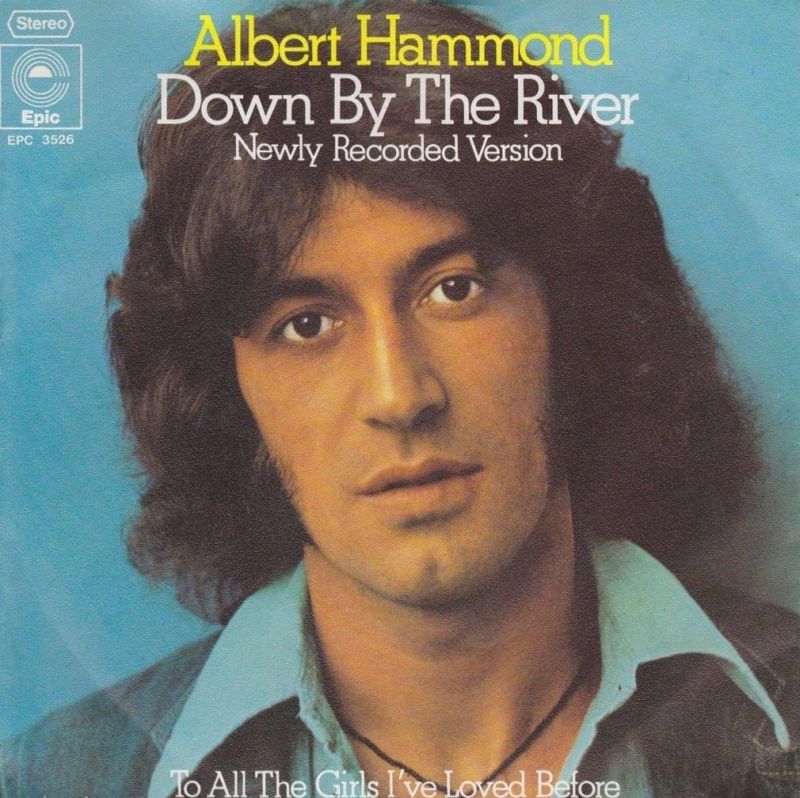 Albert Hammond Down By The River [Newly Recorded Version] hitparade.ch